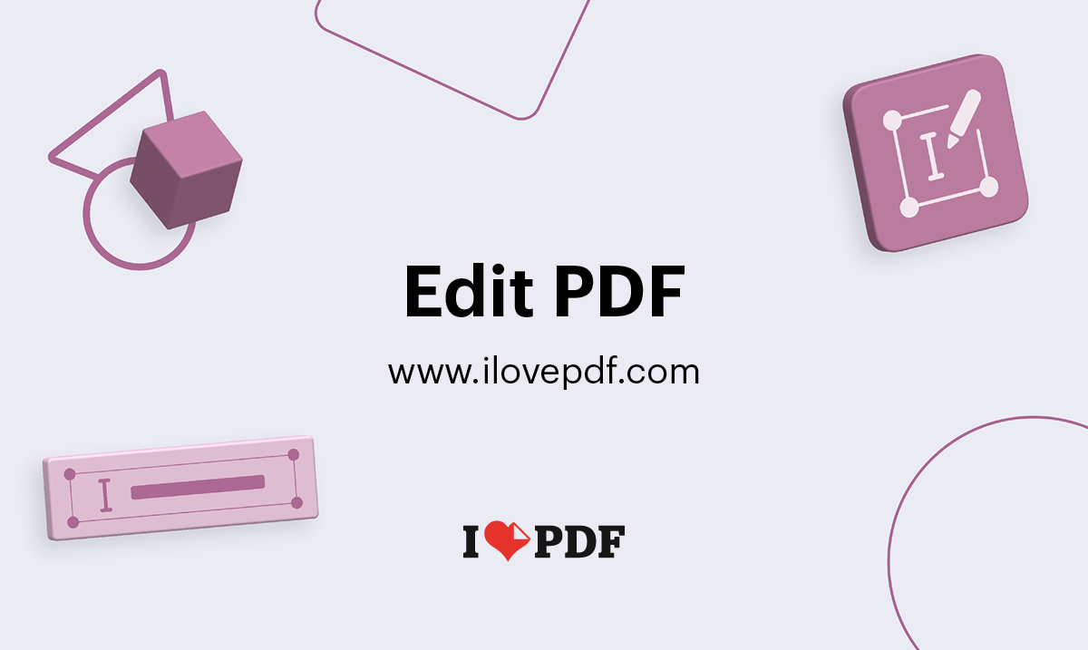 Edit PDF, I Love PDF